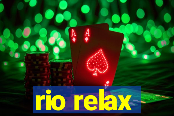 rio relax